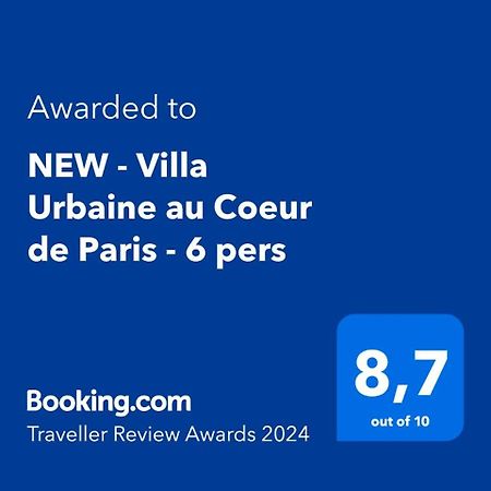 New - Villa Urbaine Au Coeur De Paris - 6 Pers ภายนอก รูปภาพ